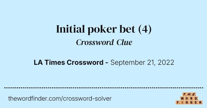 Initial poker bet crossword clue image