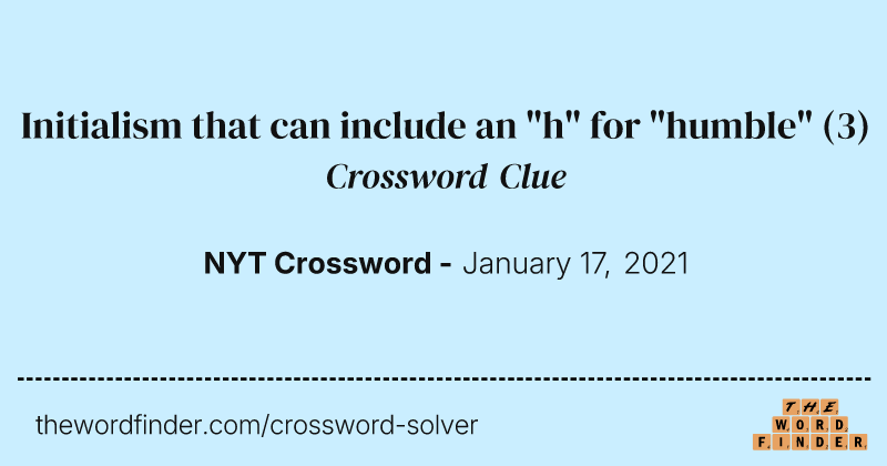 Initialism that can include an "h" for "humble" crossword clue image