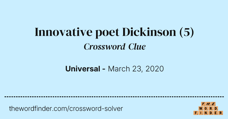 Innovative poet Dickinson crossword clue image