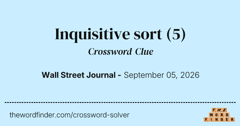 Inquisitive sort crossword clue image