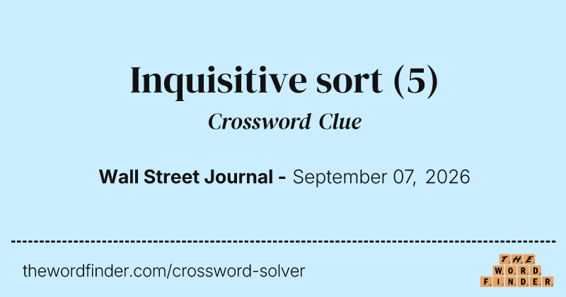 Inquisitive sort crossword clue image