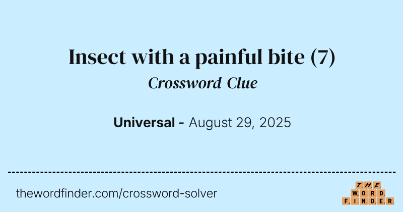 Insect with a painful bite crossword clue image
