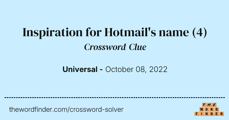 Inspiration for Hotmail's name crossword clue image