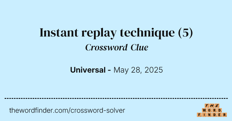 Instant replay technique crossword clue image
