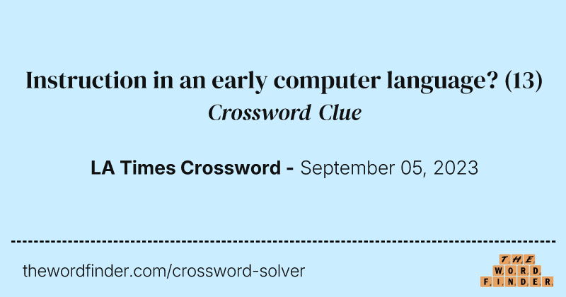 Instruction in an early computer language? crossword clue image