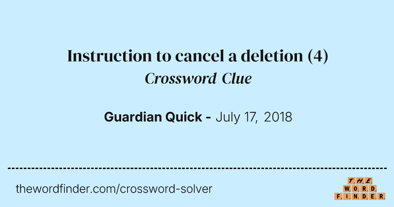 Instruction to cancel a deletion crossword clue image