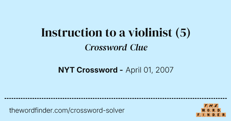 Instruction to a violinist crossword clue image