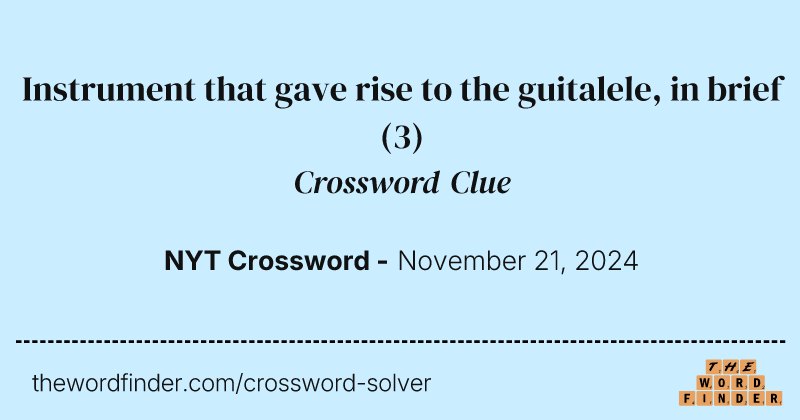 Instrument that gave rise to the guitalele, in brief crossword clue image