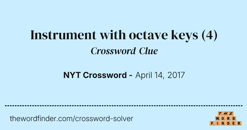 Instrument with octave keys crossword clue image