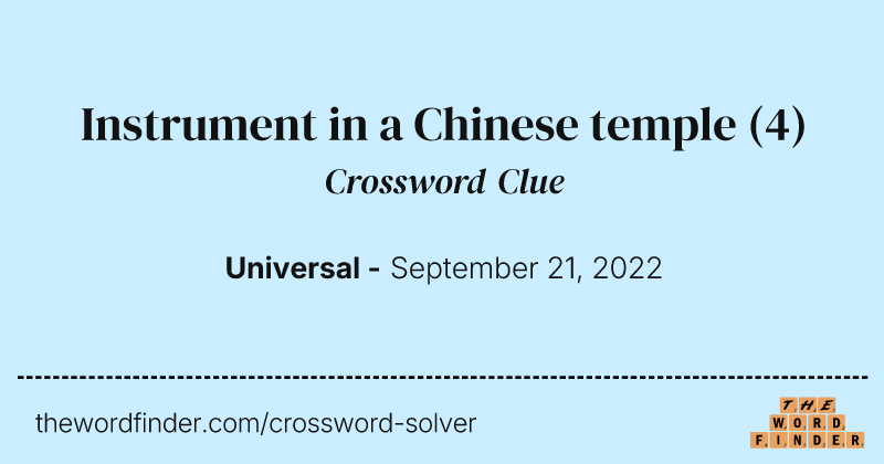 Instrument in a Chinese temple crossword clue image