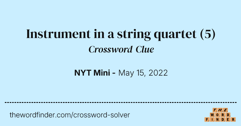 Instrument in a string quartet crossword clue image