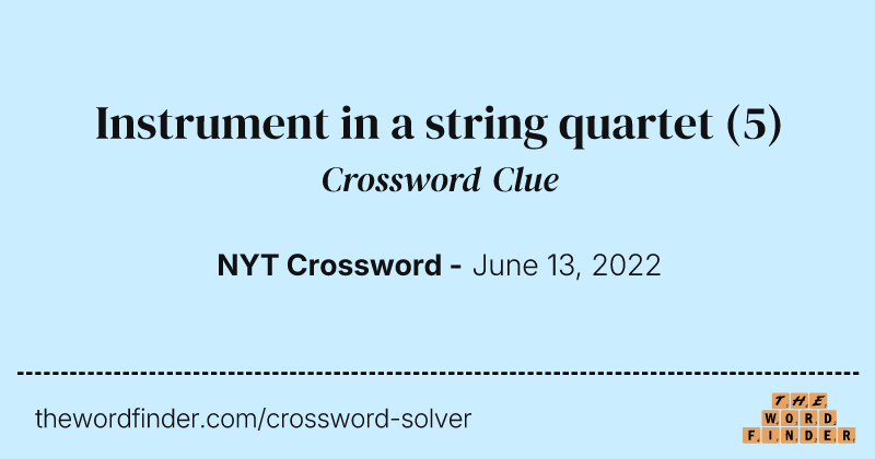 Instrument in a string quartet crossword clue image