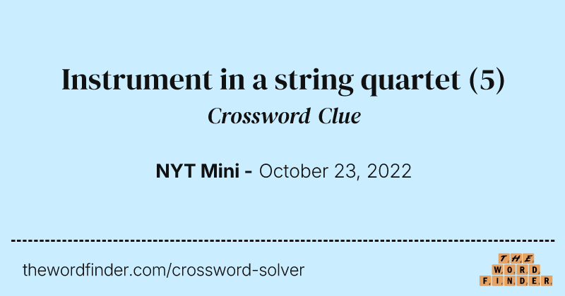 Instrument in a string quartet crossword clue image