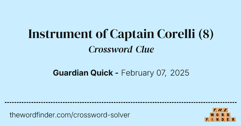 Instrument of Captain Corelli crossword clue image
