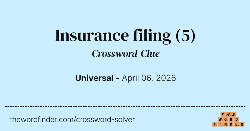 Insurance filing crossword clue image