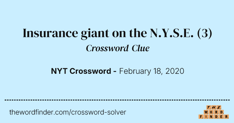 Insurance giant on the N.Y.S.E. crossword clue image