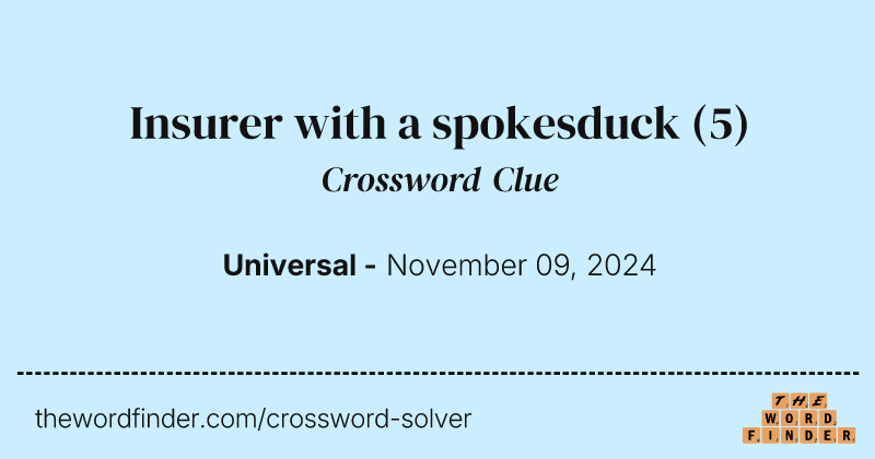 Insurer with a spokesduck crossword clue image