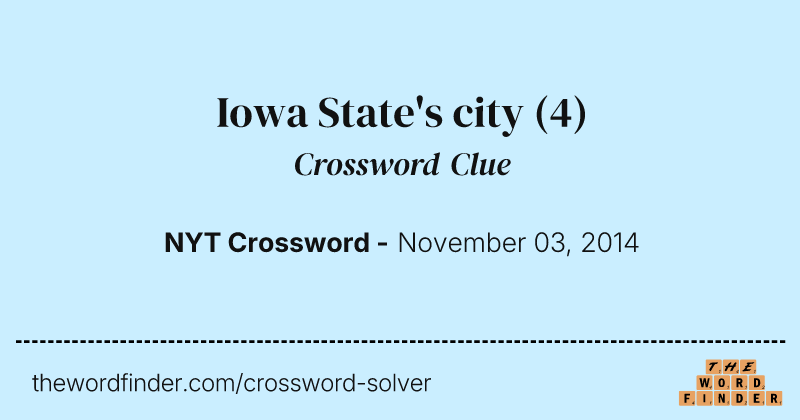 Iowa State's city crossword clue image