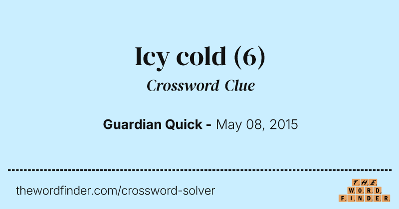 Icy cold crossword clue image