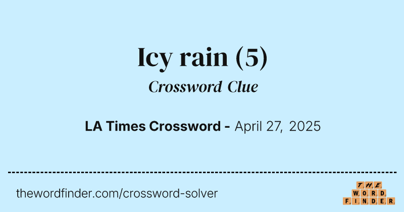 Icy rain crossword clue image