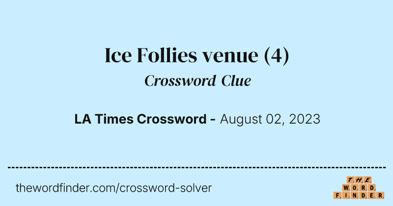 Ice Follies venue crossword clue image
