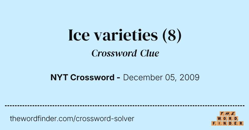 Ice varieties crossword clue image