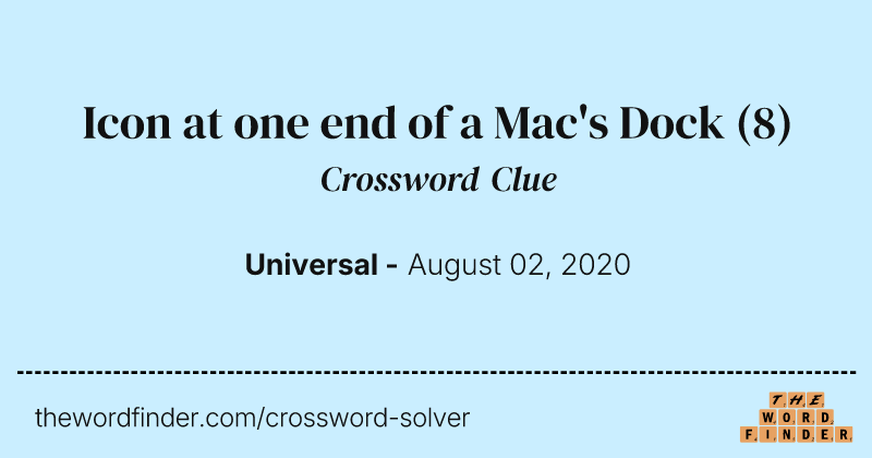 Icon at one end of a Mac's Dock crossword clue image