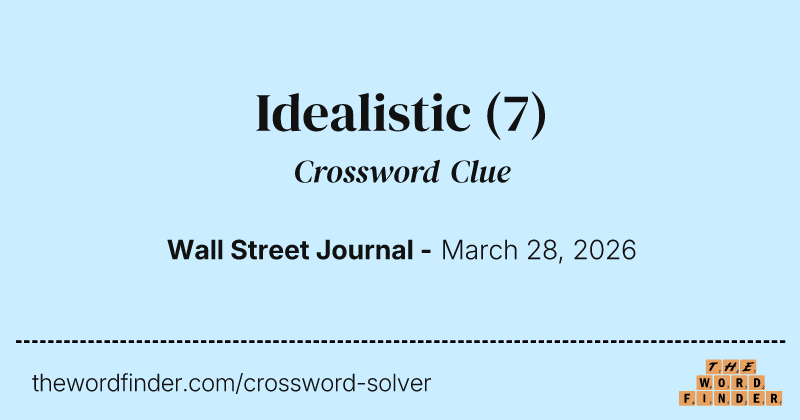 Idealistic crossword clue image