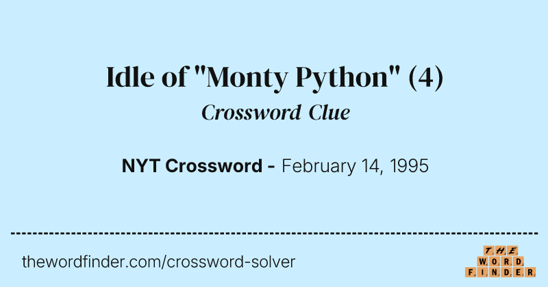 Idle of "Monty Python" crossword clue image