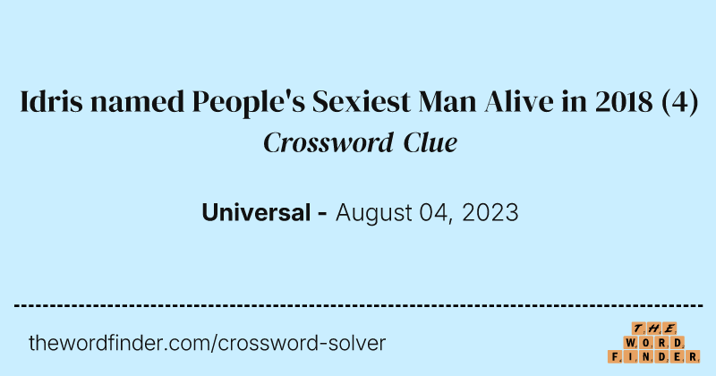 Idris named People's Sexiest Man Alive in 2018 crossword clue image