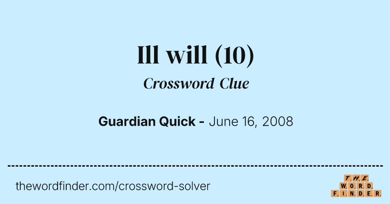 Ill will crossword clue image