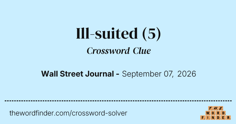 Ill-suited crossword clue image