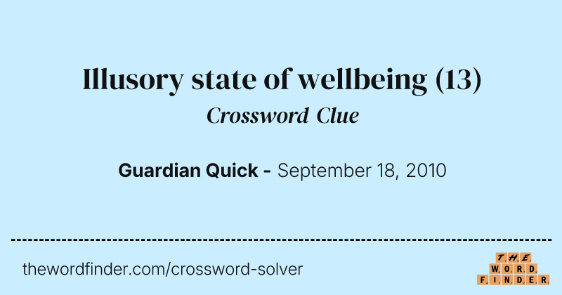 Illusory state of wellbeing crossword clue image