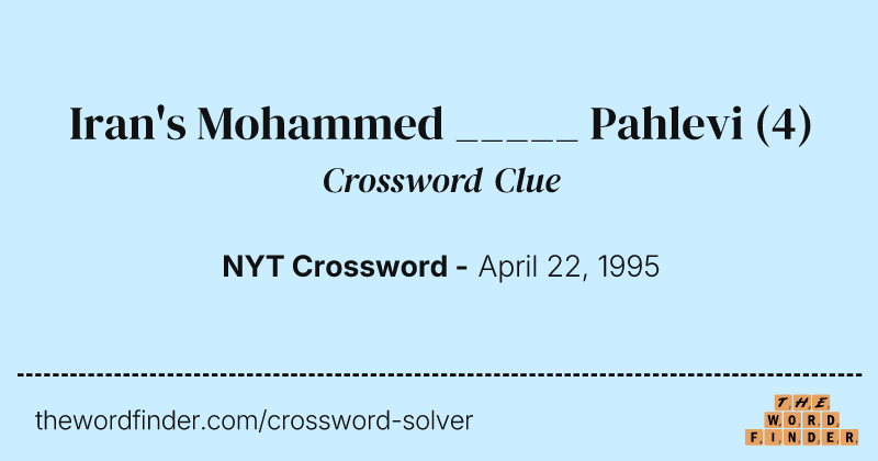 Iran's Mohammed _____ Pahlevi crossword clue image