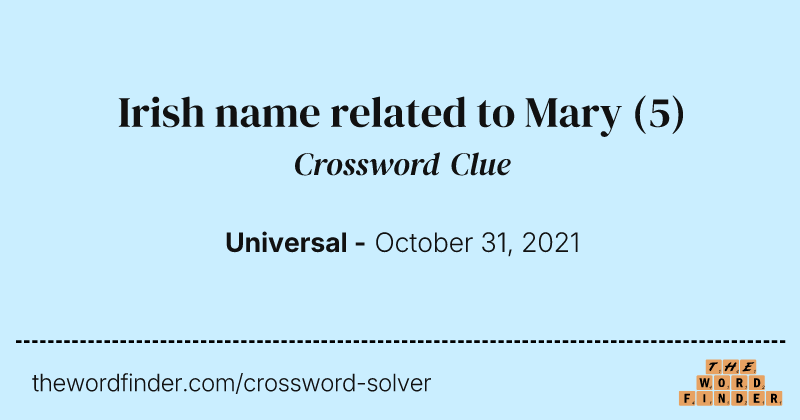 Irish name related to Mary crossword clue image