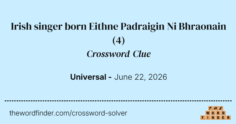Irish singer born Eithne Padraigin Ni Bhraonain crossword clue image