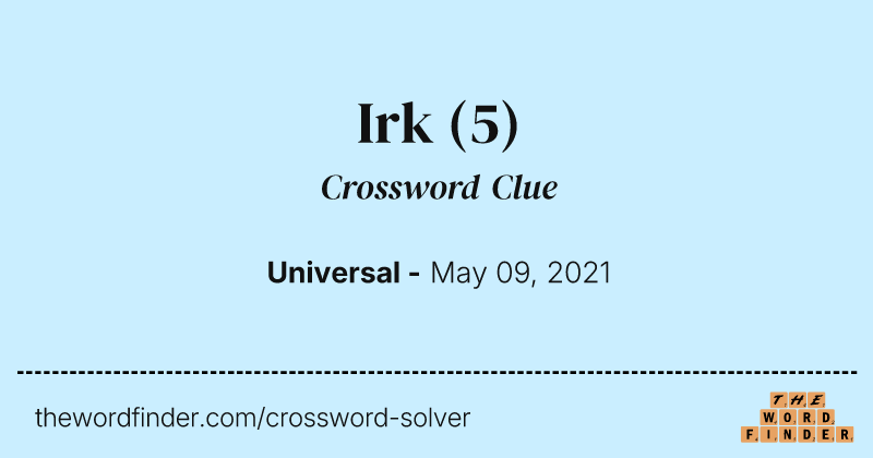 Irk crossword clue image