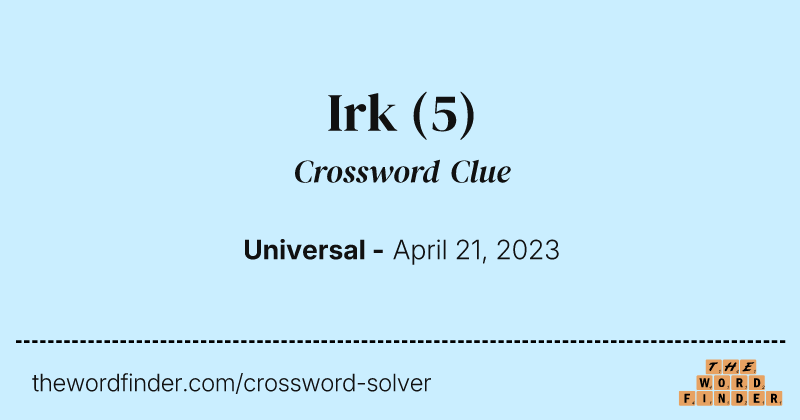 Irk crossword clue image