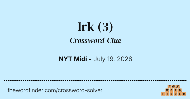Irk crossword clue image