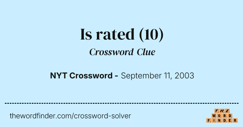 Is rated crossword clue image