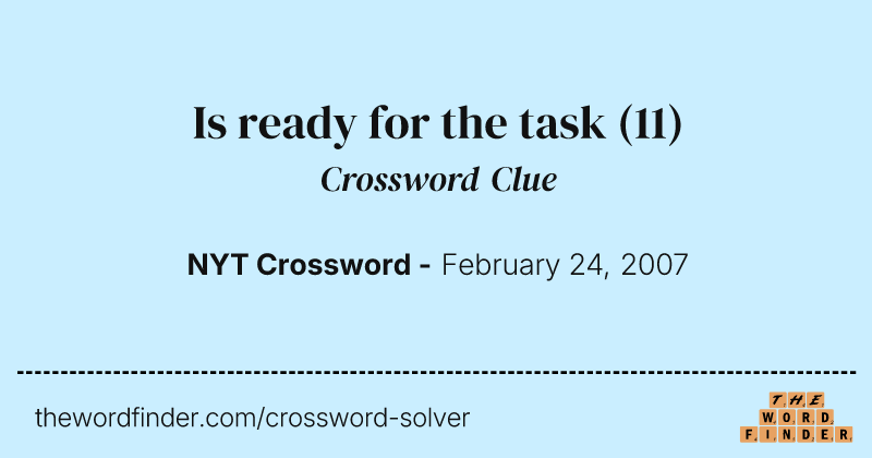 Is ready for the task crossword clue image
