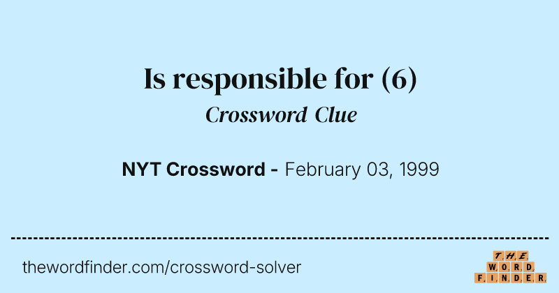 Is responsible for crossword clue image