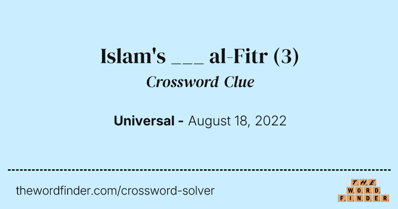 Islam's ___ al-Fitr crossword clue image