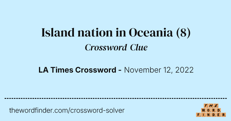 Island nation in Oceania crossword clue image