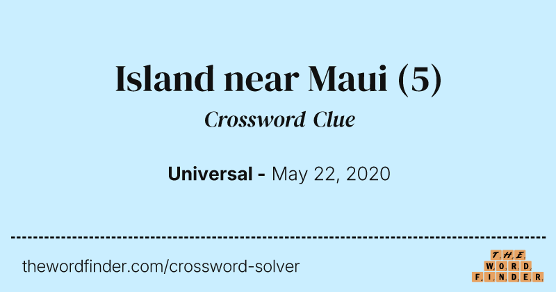 Island near Maui crossword clue image