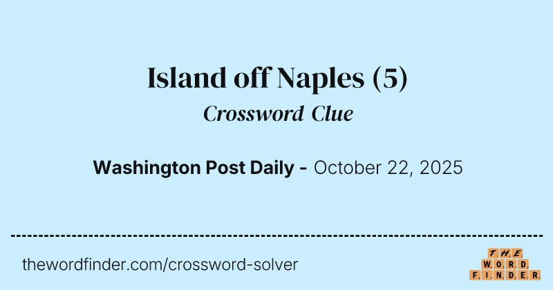 Island off Naples crossword clue image