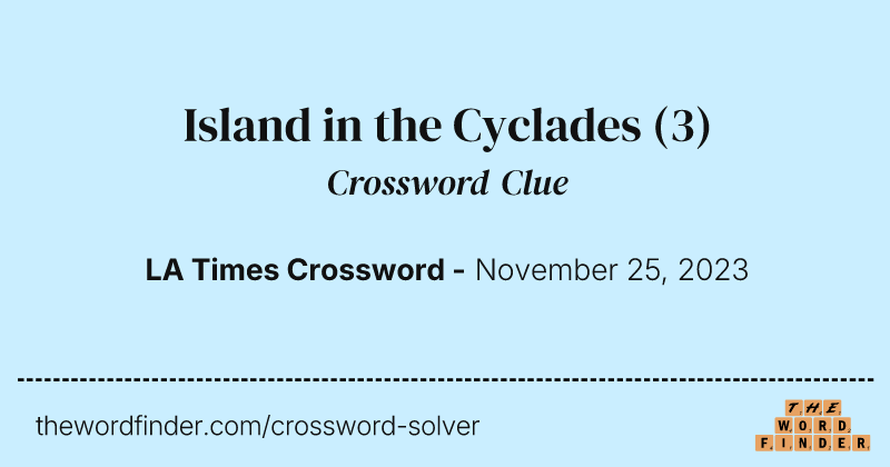 Island in the Cyclades crossword clue image
