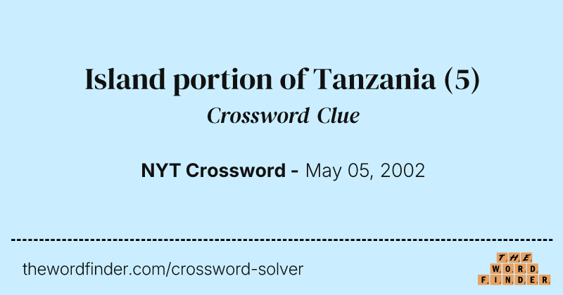 Island portion of Tanzania crossword clue image