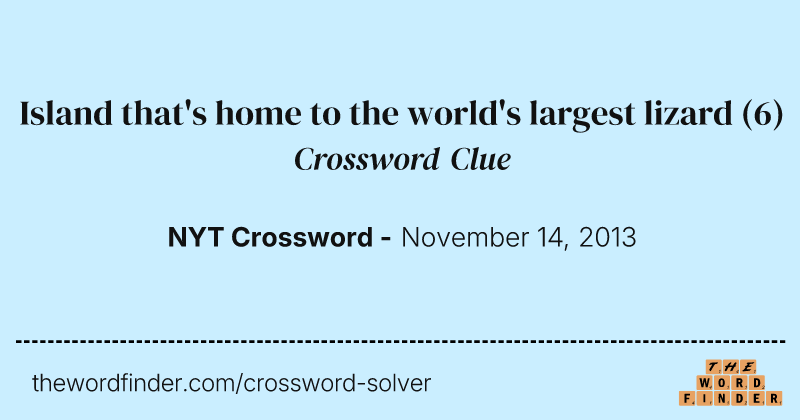 Island that's home to the world's largest lizard crossword clue image