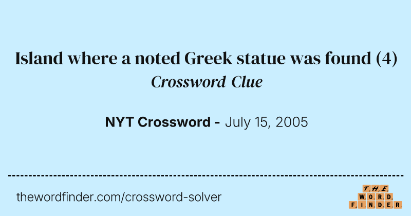 Island where a noted Greek statue was found crossword clue image